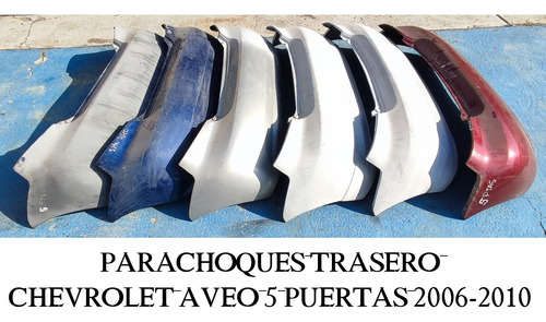 Parachoques Traseros Chevrolet Aveo 2006-2010 (5 Puertas)
