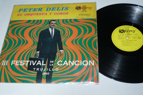 Jch- Peter Delis 3er Festival De La Cancion Trujillo 1969 Lp