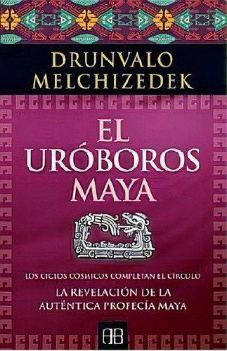 Uróboros Maya, El
