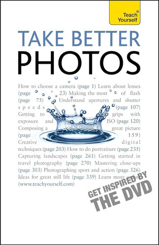 Take Better Photos - Teach Yourself - Con Cd  