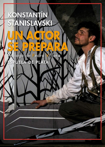 Un Actor Se Prepara - Stanislavski, Konstantin Serguei