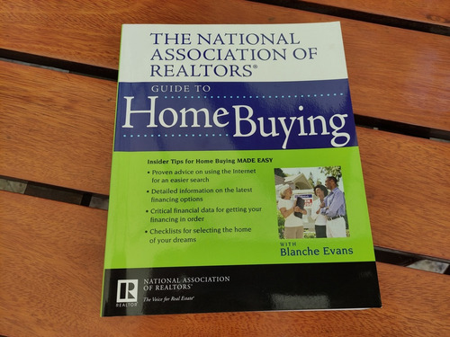 The National Association Of Realtors: Guide To Home Buying