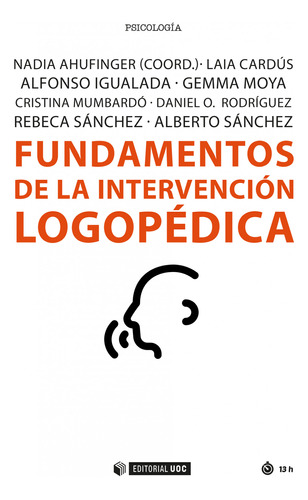 Fundamentos De La Intervencion Logopedica Vv.aa. Uoc Edito