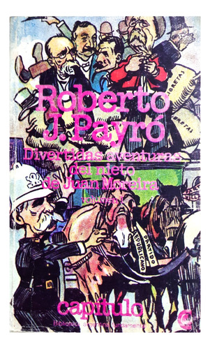 Divertidas Aventuras Del Nieto De Juan Moreira - R. J. Payró