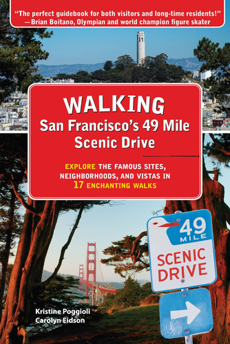 Libro: Walking San Franciscos 49 Mile Scenic Drive: Explore