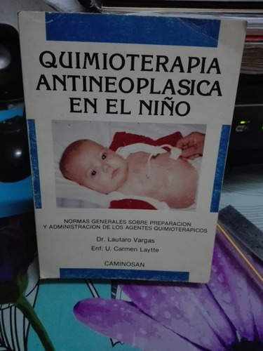 Quimioterapia Antineoplásica En El Niño// Lautaro Vargas