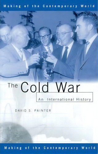The Cold War, De David Painter. Editorial Taylor Francis Ltd, Tapa Dura En Inglés