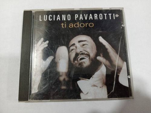 Cd Luciano Pavarotti Ti Adoro En Formato Cd
