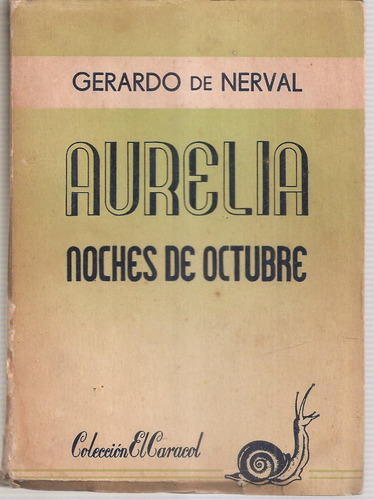 Aurelia Noches De Octubre De Nerval Argonauta