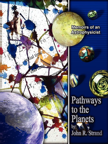 Libro: En Inglés Caminos A Los Planetas: Memorias De Un Pasa