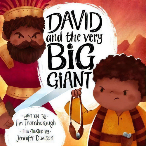 David And The Very Big Giant, De Tim Thornborough. Editorial The Good Book Company, Tapa Dura En Inglés