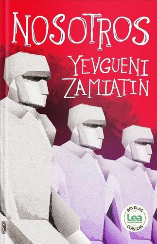 Nosotros - Yevgueni Zamiatin - Libro - Envio Rapido