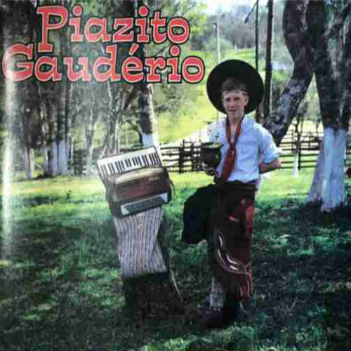 Cd - Piazito Gaudério - Marca Do Gaitaço