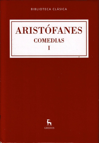 Comedias I, Il Y Ill (aristófanes)