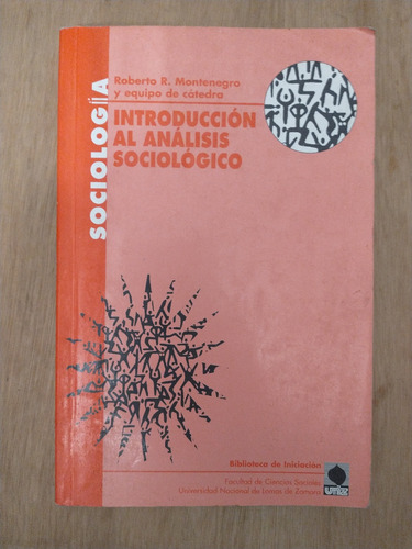 Introducción Al Análisis Sociológico - Roberto R. Montenegro