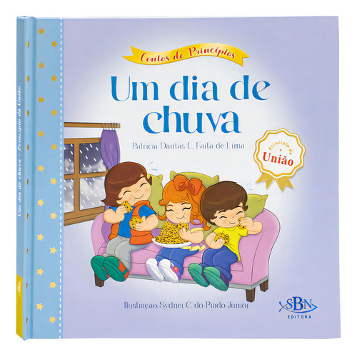 Contos De Principios (uniao) - Um Dia De Chuva: Contos De Principios (uniao) - Um Dia De Chuva, De Lima, Patrícia Dantas L.faita De. Editora Editora E Distribuidora Konig, Capa Mole Em Português, 2023