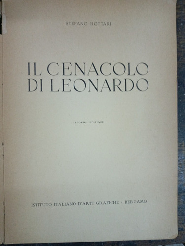 Il Cenacolo Di Leonardo * Stefano Bottari * 1948 *