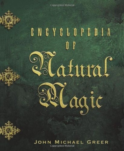 Encyclopedia Of Natural Magic, De John Michael Greer. Editorial Llewellyn Publications,u.s., Tapa Blanda En Inglés