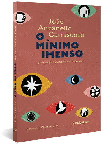 O mínimo imenso, de Carrascoza, João Anzanello. Autêntica Editora Ltda., capa mole em português, 2021