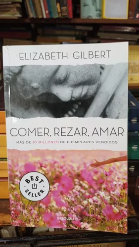 Libro Comer Rezar Amar Usado