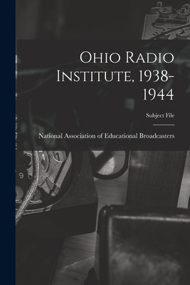 Libro Ohio Radio Institute, 1938-1944 - National Associat...