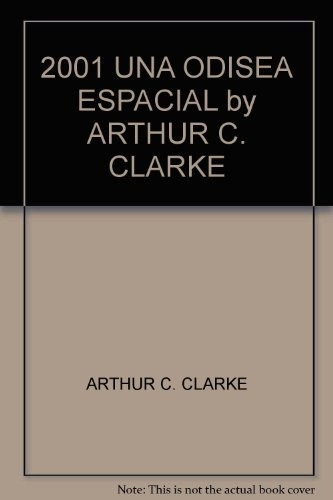 2001 Una Odisea Espacial - Arthur Charles Clarke