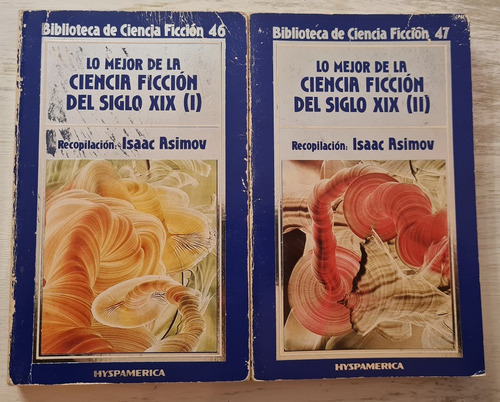 Asimov - Lo Mejor De La Ciencia Ficcion Del Siglo Xix (2 Vol