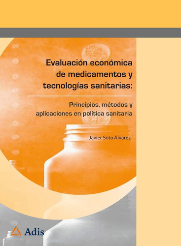 Libro: Evaluación Económica De Medicamentos Y Tecnologías Sa