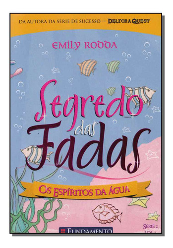 Libro Segredo Das Fadas 2 2 Os Espiritos Da Agua De Rodda Em