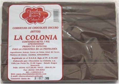 Imagen 1 de 2 de Chocolate La Colonia, Blanco, Con Leche, Oscuro Bitter 10kg