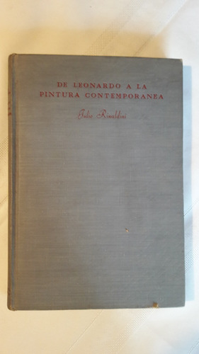 De Leonardo A La Pintura Contemporanea Julio Rinaldini