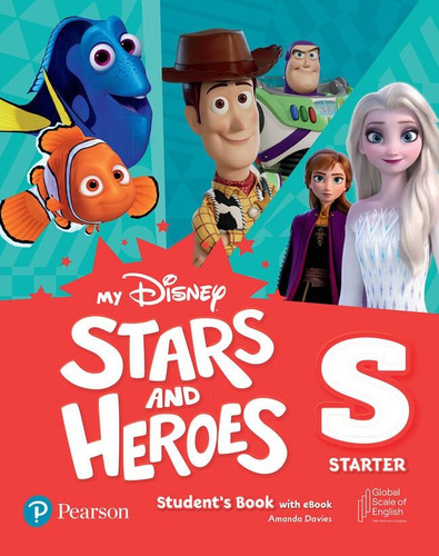 My Disney Stars & Heroes - Starter - Student'S Book With Ebook And Resources, de Davies, Amanda. Editorial Pearson English, capa mole em inglês, 2022