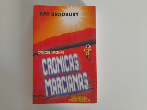 Cronicas Marcianas Ray Bradbury Biblioteka Otras Puertas