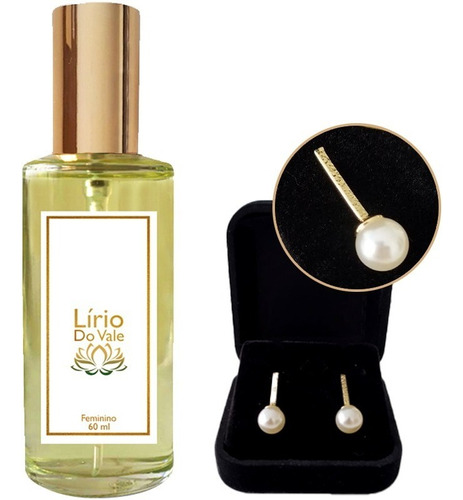 Perfume Feminino Lírio Do Vale 60ml + Brinco Pérola