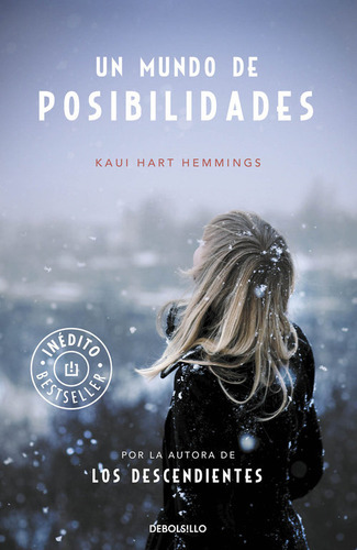 Un Mundo De Posibilidades, De Hart Hemmings, Kaui. Editorial Debolsillo, Tapa Blanda En Español