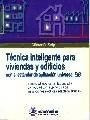 Libro Tecnica Inteligente Para Viviendas Y Edificios De Gunt