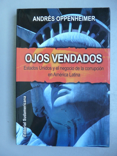 Ojos Vendados - Andres Oppenheimer - Sudamericana 