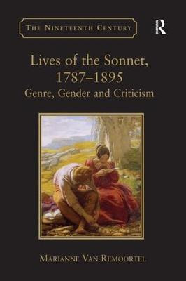 Libro Lives Of The Sonnet, 1787-1895 - Marianne Van Remoo...