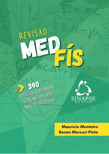 Revisão Medfís, De Maurício Monteiro / Renan Mercuri Pinto. Série Não Aplicável, Vol. 1. Editora Clube De Autores, Capa Mole, Edição 1 Em Português, 2019