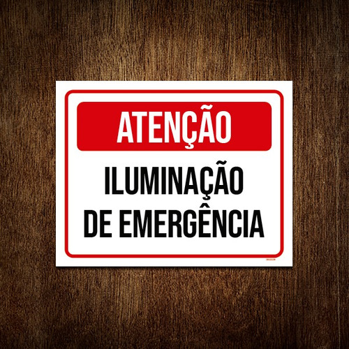 Placa Atenção Iluminação De Emergência 18x23 ML2736 - A