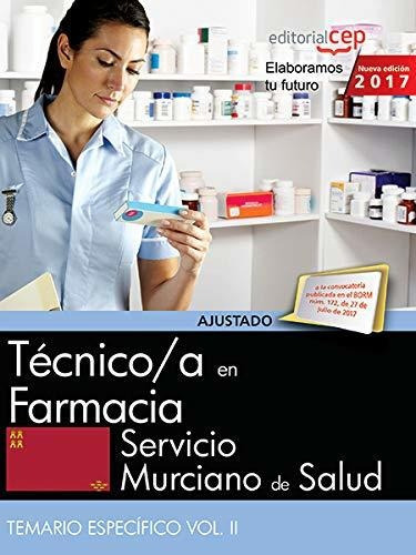 Técnico-a en Farmacia, Servicio Murciano de Salud. Temario específico II, de VV. AA.. Editorial CEP S L, tapa blanda en español, 2017