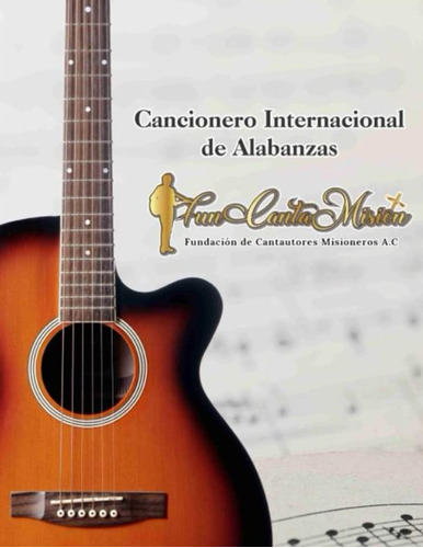 Libro: Cancionero Internacional De Alabanzas (spanish Editio