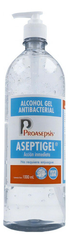 Alcohol gel laboratorios Proasepsis S.A.S Bogota Antibacterial en dispensador fragancia a alcohol-gel con dosificador 1 L