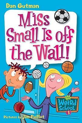 Libro Miss Small Is Off The Wall! - Dan Gutman