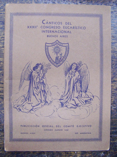 Canticos Del 32º Congreso Eucaristico Internacional * 1933 *