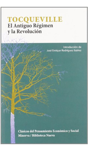 Libro El Antiguo Regimen Y La Revolucion  De Tocqueville Ale