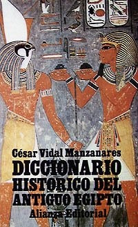  Diccionario Historico Del Antiguo Egipto.. - César Vidal Ma