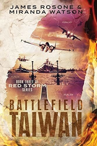 Battlefield Taiwan Book Three Of The Red Storm Serie