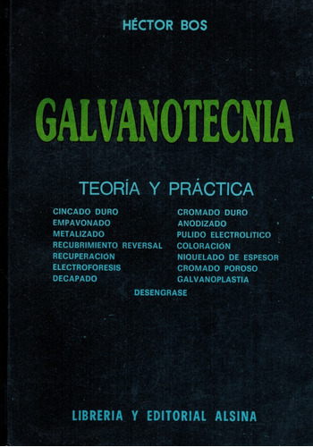  Galvanotecnia - Teoría Y Práctica - H Bos