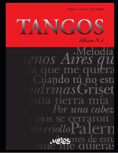 Libro: Tangos N-4: Piano - Vocal - Guitarra (piazzolla Astor
